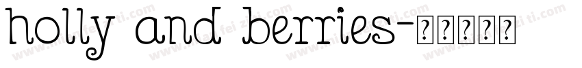 holly and berries字体转换